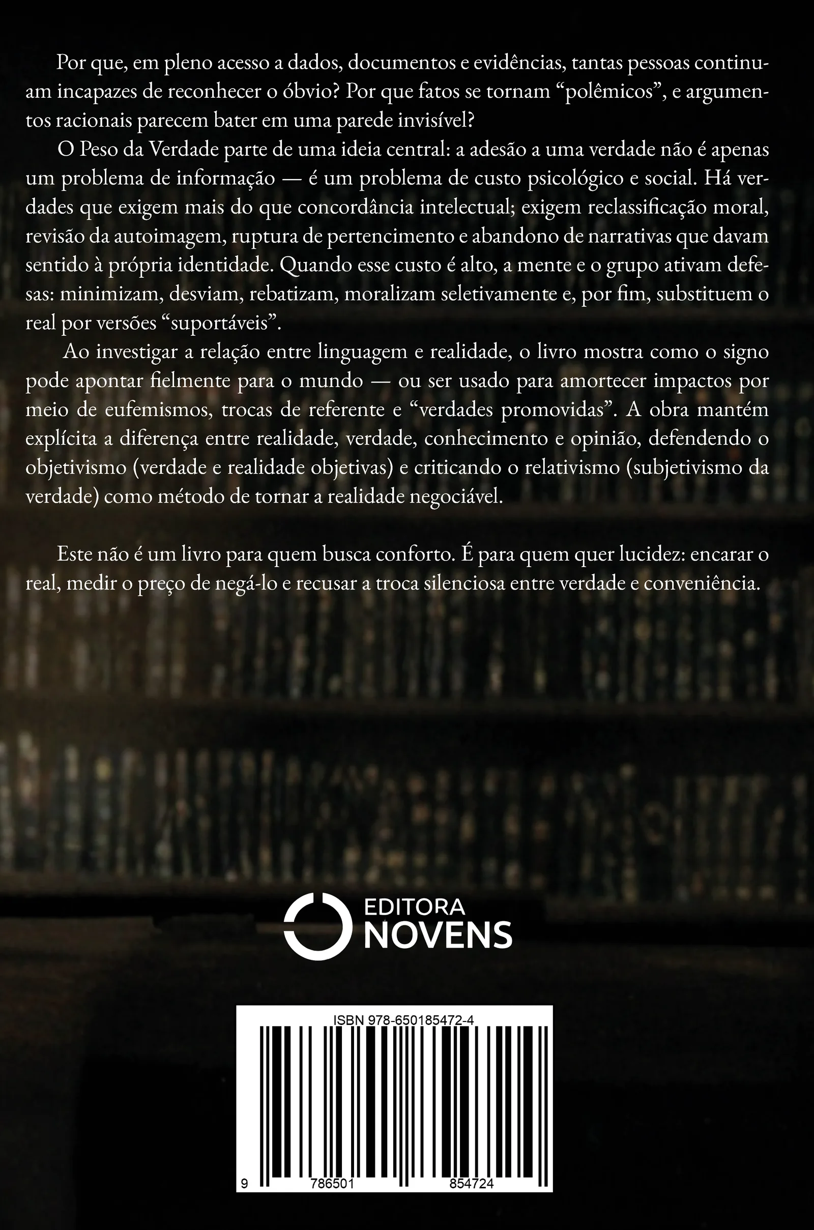 O PESO DA VERDADE - Quando a ideologia sequestra a razão - imagem 4