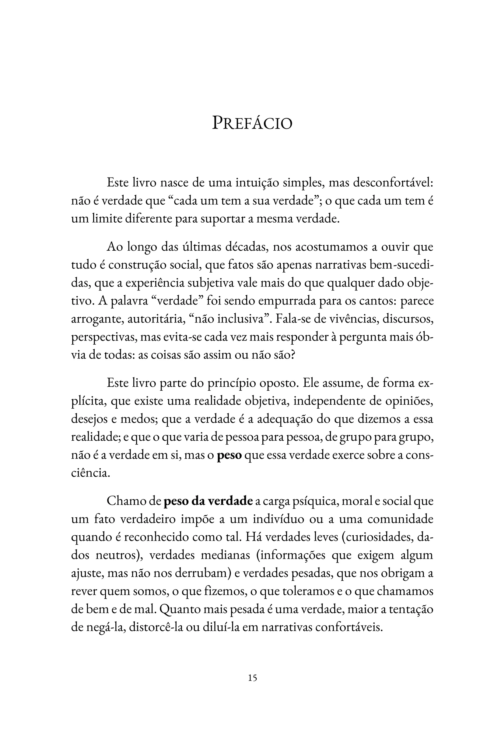 O PESO DA VERDADE - Quando a ideologia sequestra a razão - imagem 6