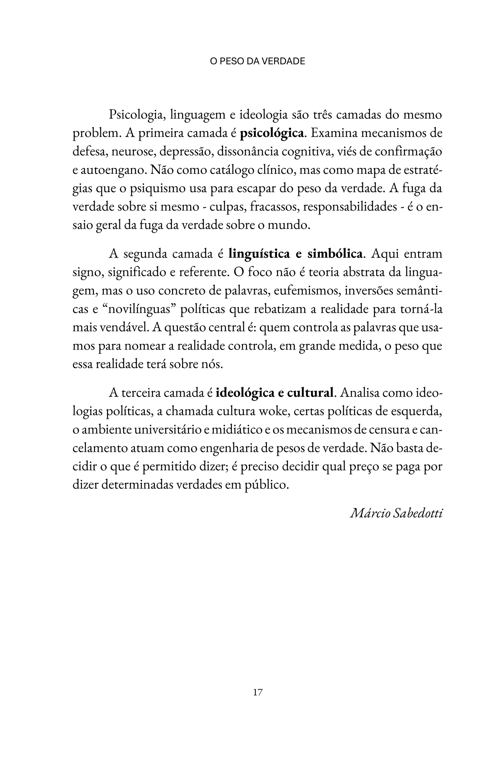 O PESO DA VERDADE - Quando a ideologia sequestra a razão - imagem 8